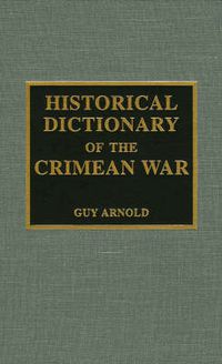 Cover image for Historical Dictionary of the Crimean War