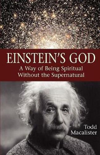 Cover image for Einstein's God: A Way of Being Spiritual Without the Supernatural