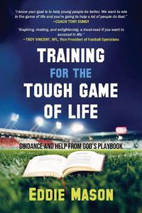 Cover image for Training for the Tough Game of Life