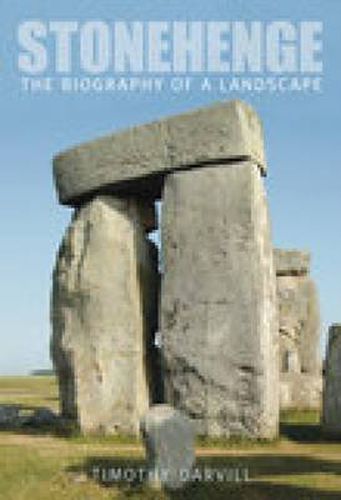 Cover image for Stonehenge: The Biography of a Landscape