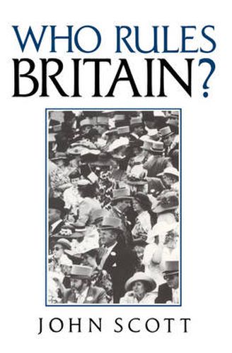 Cover image for Who Rules Britain?