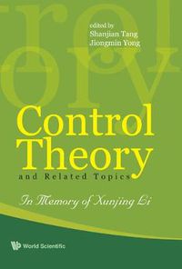 Cover image for Control Theory And Related Topics: In Memory Of Professor Xunjing Li