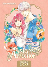 Cover image for A Sign of Affection Omnibus 1 (Vol. 1-3)