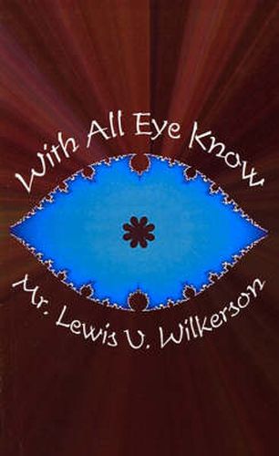 Cover image for With All  Eye  Know