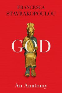 Cover image for God: An Anatomy