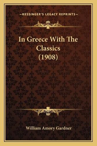 In Greece with the Classics (1908)