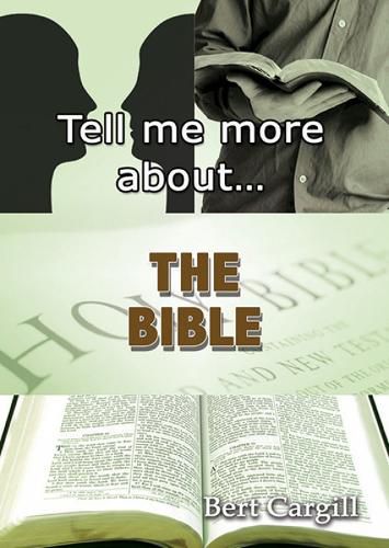 Cover image for Tell Me More About the Bible