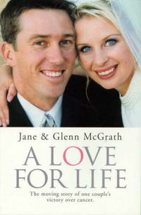 Cover image for A Love for Life: The Moving Story of One Couple's Victory over Cancer