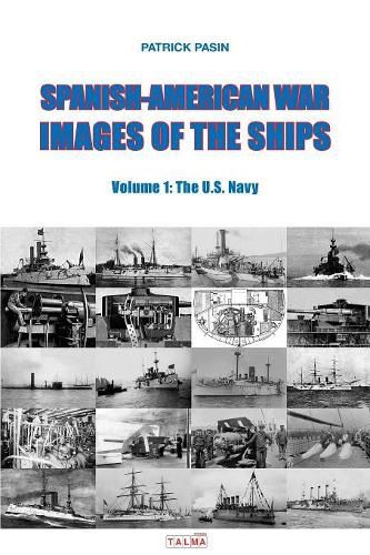 Cover image for Spanish-American War - Images of the Ships