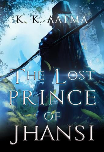 Cover image for The Lost Prince of Jhansi