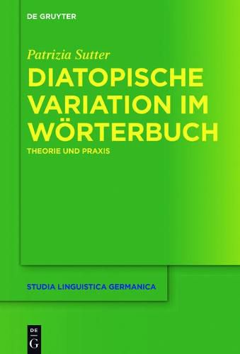 Cover image for Diatopische Variation Im Worterbuch: Theorie Und Praxis