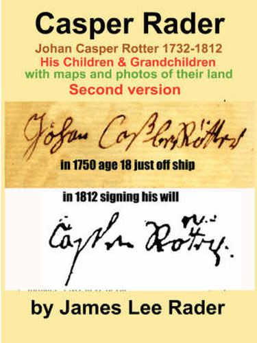 Cover image for Casper Rader 1732-1812 Wythe County, Virginia