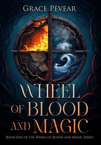 Cover image for Wheel of Blood and Magic (Wheel of Blood and Magic Series, Book 1)