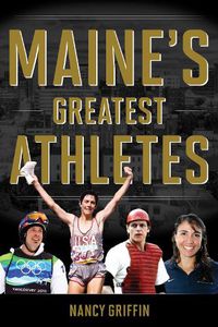 Cover image for Maine's Greatest Athletes