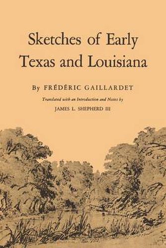 Cover image for Sketches of Early Texas and Louisiana