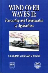 Cover image for Wind Over Waves: Forecasting and Fundamentals of Applications