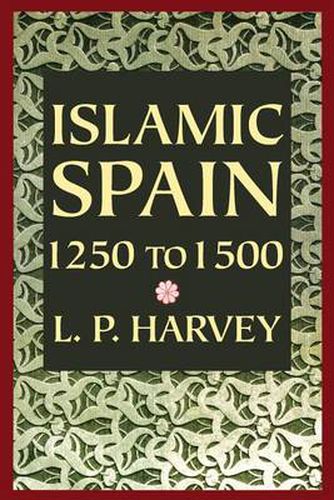 Islamic Spain, 1250-1500