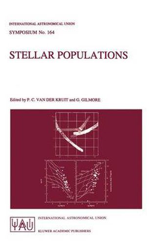 Cover image for Stellar Populations: Proceedings of the 164th Symposium of the International Astronomical Union, Held in the Hague, The Netherlands, August 15-19, 1994