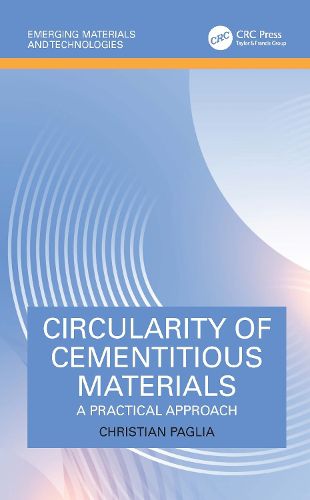 Cover image for Circularity of Cementitious Materials