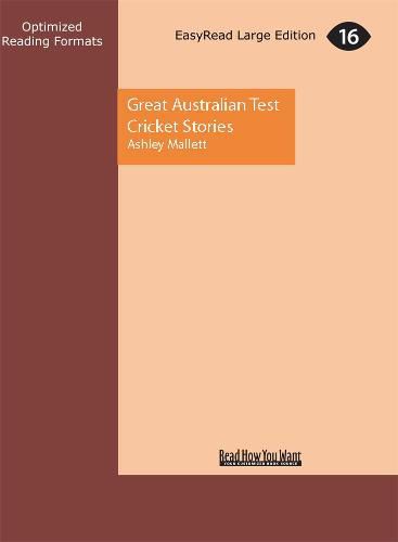 Great Australian Test Cricket Stories