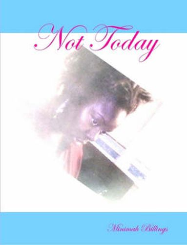 Cover image for Not Today