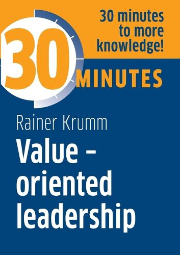 Cover image for Value-oriented leadership: Know more in 30 Minutes