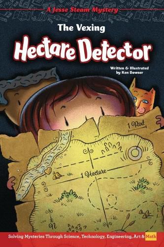 Cover image for The Vexing Hectare Detector: Solving Mysteries Through Science, Technology, Engineering, Art & Math