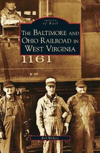 Cover image for Baltimore and Ohio Railroad in West Virginia