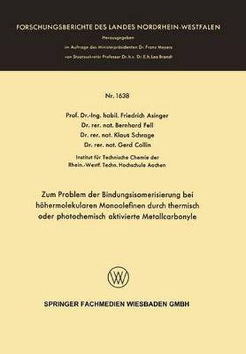 Cover image for Zum Problem Der Bindungsisomerisierung Bei Hoehermolekularen Monoolefinen Durch Thermisch Oder Photochemisch Aktivierte Metallcarbonyle