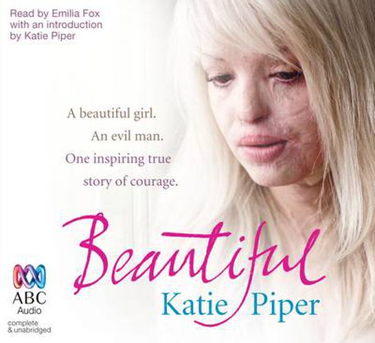 Cover image for Beautiful: A beautiful girl. An evil man. One inspiring true story of courage.