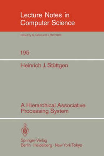 Cover image for A Hierarchical Associative Processing System