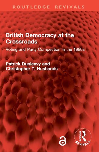 Cover image for British Democracy at the Crossroads