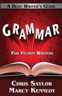 Cover image for Grammar for Fiction Writers