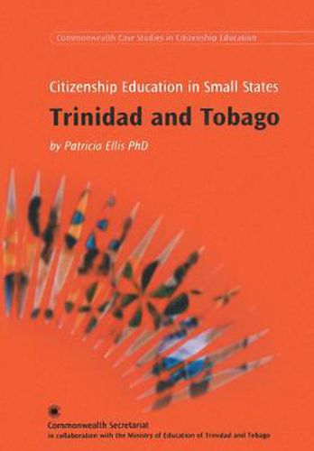 Cover image for Citizenship Education in Small States: Trinidad and Tobago