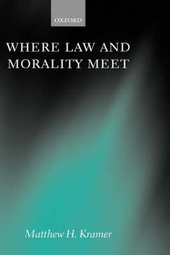 Cover image for Where Law and Morality Meet