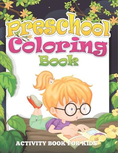 Cover image for Preschool Coloring Book (Activity Book for Kids)