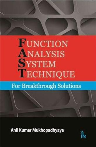 Cover image for Function Analysis System Technique: For Breakthrough Solutions