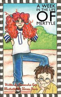 Cover image for A Week in the Life of Mertyle