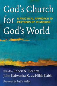 Cover image for God's Church for God's World: A Practical Approach to Partnership in Mission