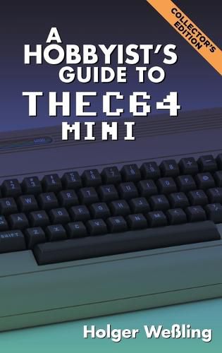 Cover image for A Hobbyist's Guide to THEC64 Mini