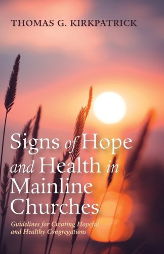 Cover image for Signs of Hope and Health in Mainline Churches