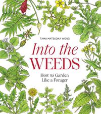 Cover image for Into the Weeds