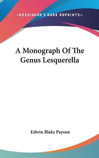 Cover image for A Monograph of the Genus Lesquerella