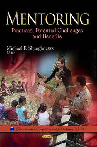 Cover image for Mentoring: Practices, Potential Challenges & Benefits