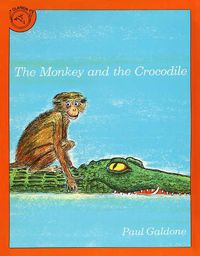 Cover image for The Monkey and the Crocodile: A Jataka Tale from India