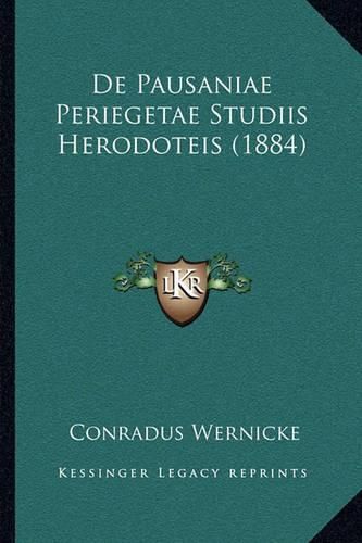 de Pausaniae Periegetae Studiis Herodoteis (1884)