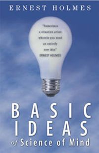Cover image for Basic Ideas of Science of Mind
