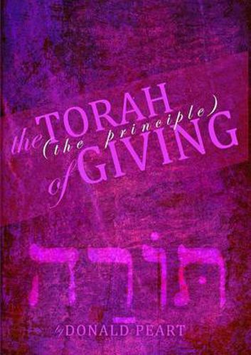 Cover image for The Torah, The Principle of Giving