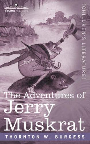 Cover image for The Adventures of Jerry Muskrat