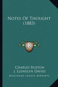 Cover image for Notes of Thought (1883)